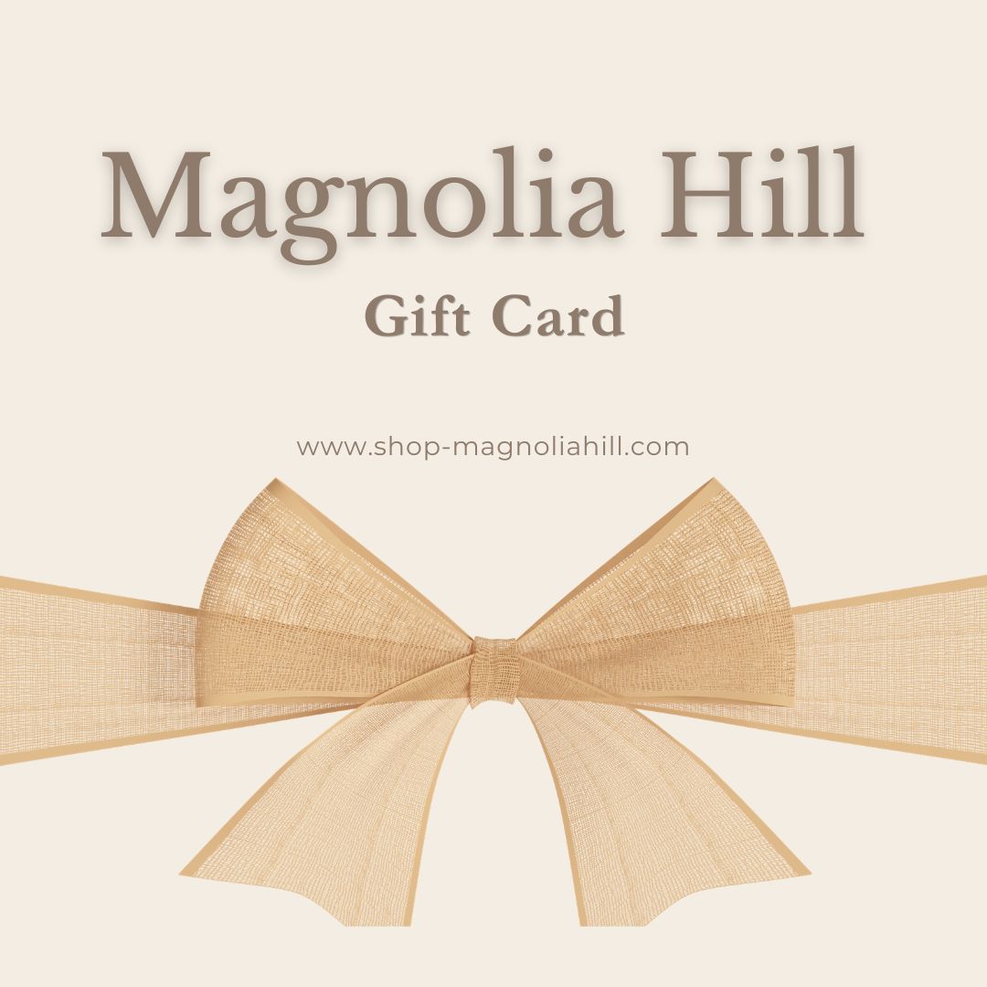 Magnolia Hill Gift Card